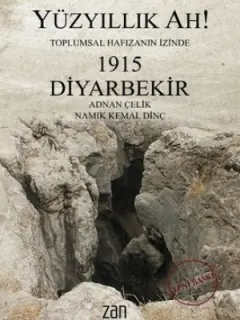 Yüzyıllık Ah! 1915 Diyarbekir