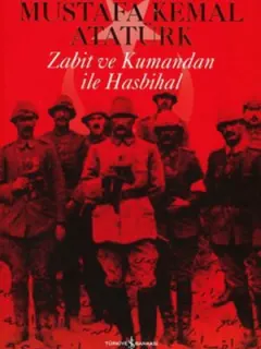 Zabit ve Kumandan ile Hasbihal