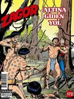 Zagor Sayı 172 - Altına Giden Yol