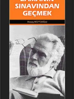 Zamanın Sınavından Geçmek