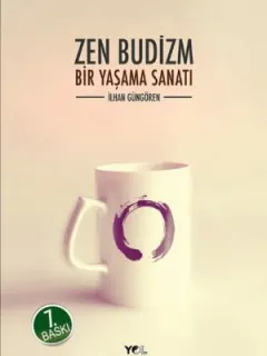 Zen Budizm, Bir Yaşama Sanatı