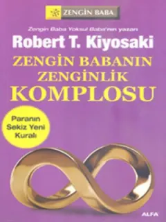 Zengin Babanın Zenginlik Komplosu
