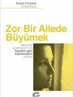 Zor Bir Ailede Büyümek